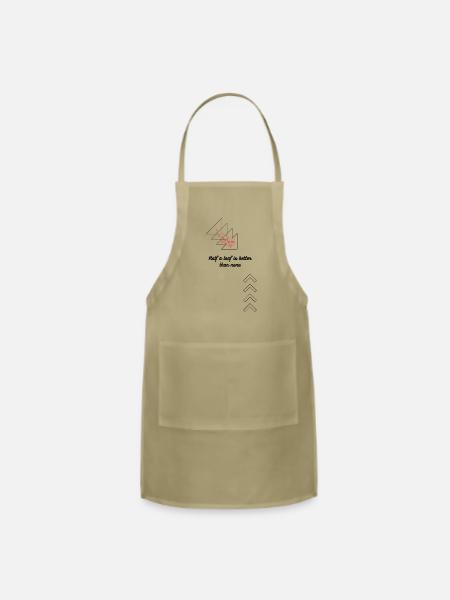 Half a loaf is better than none - Adjustable Apron - khaki