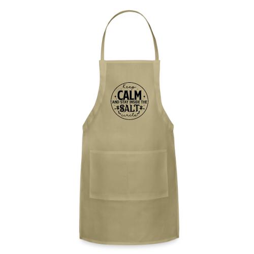 Keep calm and stay inside the salt circle - Adjustable Apron