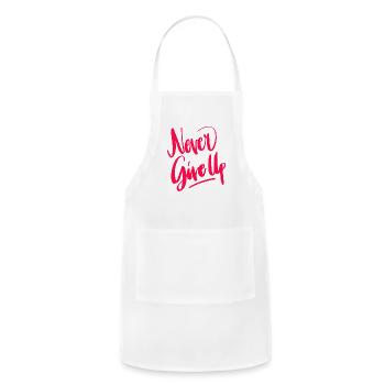 Never Give Up Motivate Motivational Saying Humor - Adjustable Apron - white - Front - Julia (174cm)