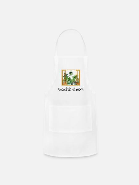 Proud Plant Mom A Plant Lover s Window - Adjustable Apron - white