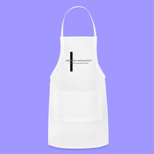 Be you. - Adjustable Apron