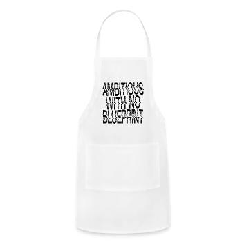 Ambitious With No Blueprint - Adjustable Apron - white - Front - Julia (174cm)