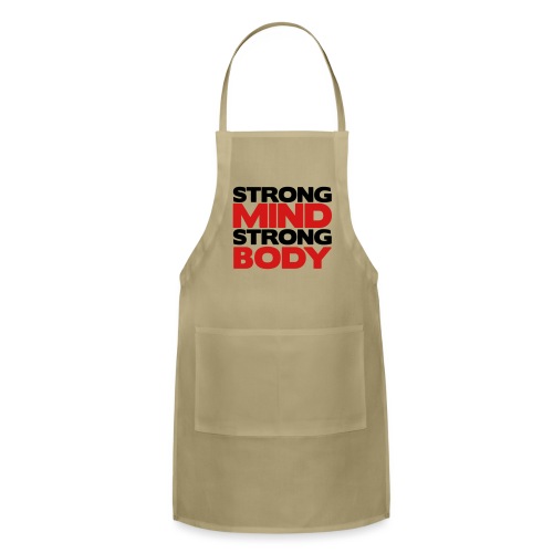Strong Mind Strong Body - Adjustable Apron
