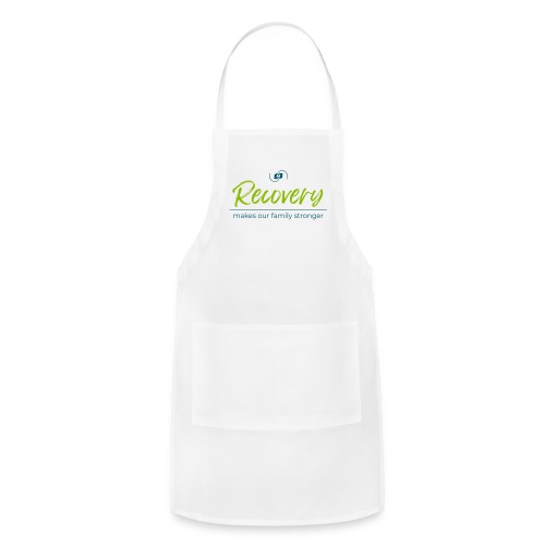Recovery Makes our Family Stronger - Adjustable Apron