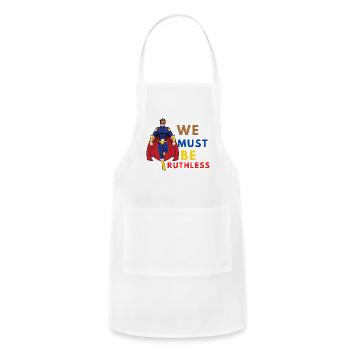 WE MUST BE RUTHLESS red - Adjustable Apron - white - Front - Julia (174cm)