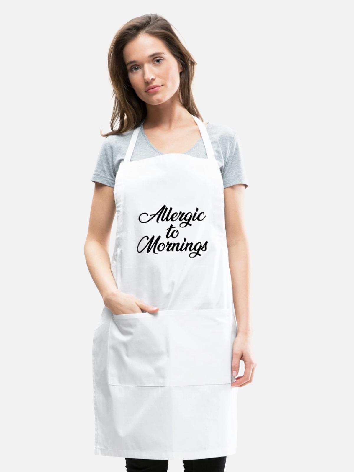 Allergic To Mornings - Adjustable Apron - white - Front - Julia (174cm)