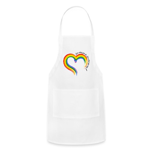 Love what you d, Love what you sign RAINBOW - Adjustable Apron