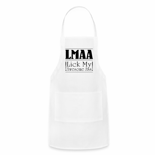 LMAA - Lick My Awesome Ass - Adjustable Apron