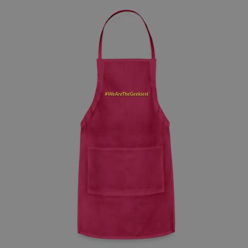 #WeAreTheGeekiest - Adjustable Apron