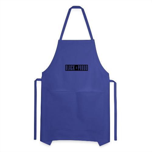 Black and Proud - Adjustable Apron