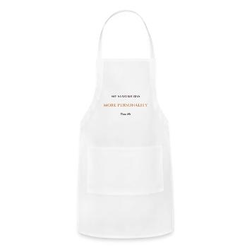 My Starter Has More Personality Than Me Shirt - Adjustable Apron - white - Front - Julia (174cm)