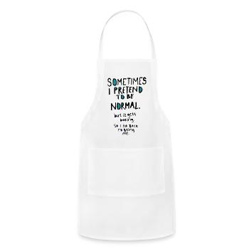 Pretend to be normal - Adjustable Apron - white - Front - Julia (174cm)