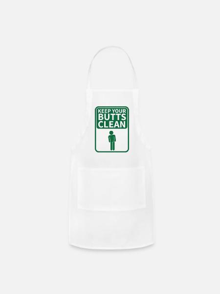 Keep Your Butts Clean - Adjustable Apron - white