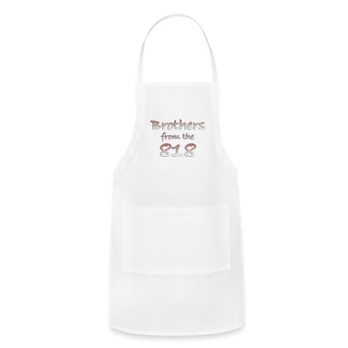Brothers from the 818 - Adjustable Apron