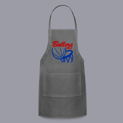 BALLERS ONLY - Adjustable Apron