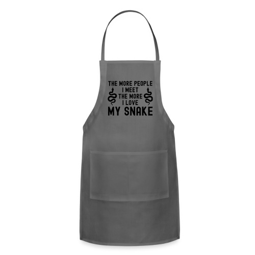 The More People I Meet The More I Love My Snake - Adjustable Apron