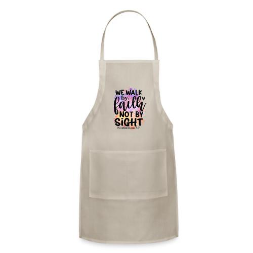 Harmony Collection - We Walk by Faith not by Sight - Adjustable Apron
