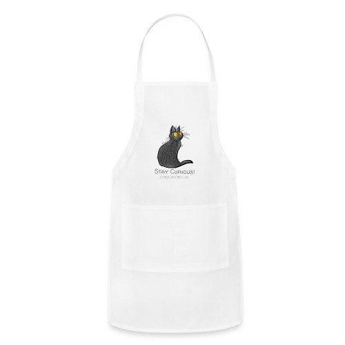 Stay Curious - Adjustable Apron