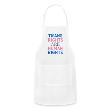 Trans Rights Are Human Rights - Adjustable Apron - white - Front - Julia (174cm)