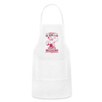Motivation motivate career positive gift - Adjustable Apron - white - Front - Julia (174cm)