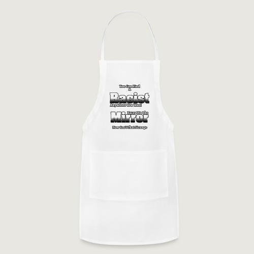 The Racist In The Mirror by Xzendor7 - Adjustable Apron