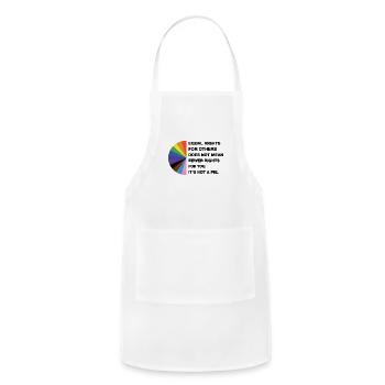 Equal Rights for Others (it's not pie) , LGBTQ - Adjustable Apron - white - Front - Julia (174cm)