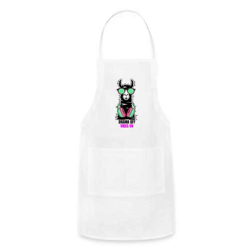 Drama Off Vibes On Llama Shirt – Funny Chill - Adjustable Apron