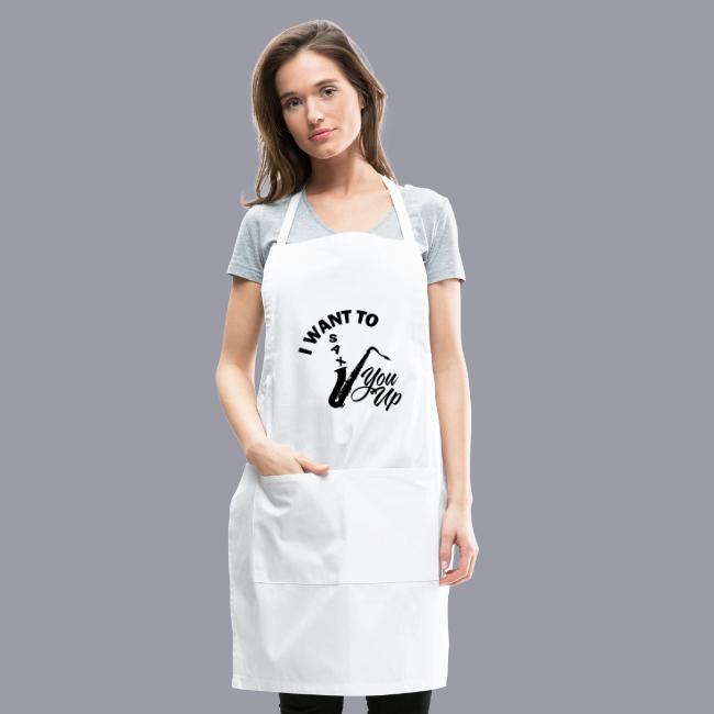 I WANT TO SAX YOU UP