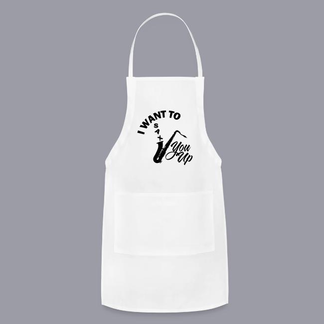 I WANT TO SAX YOU UP