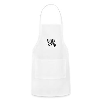 there is no easy way - Adjustable Apron - white - Front - Julia (174cm)
