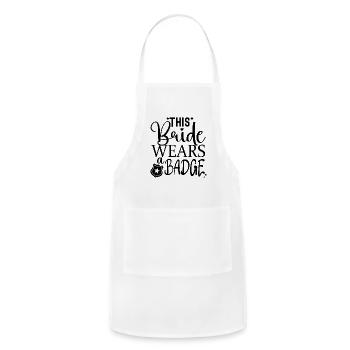 This bride wears a badge; bachelorette - Adjustable Apron - white - Front - Julia (174cm)