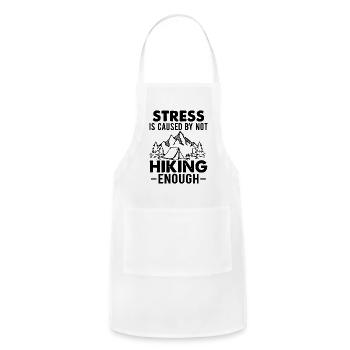 Stress Is Caused By Not Hiking - Adjustable Apron - white - Front - Julia (174cm)