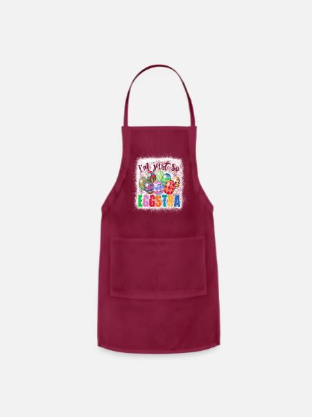 I m Just so Eggstra Easter Motivational Teacher - Adjustable Apron - burgundy