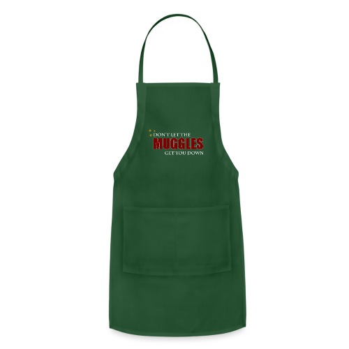 Don't Let The Muggles Get You Down - Adjustable Apron