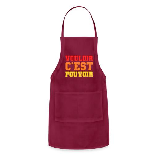 Where there's a will there's a way - Adjustable Apron