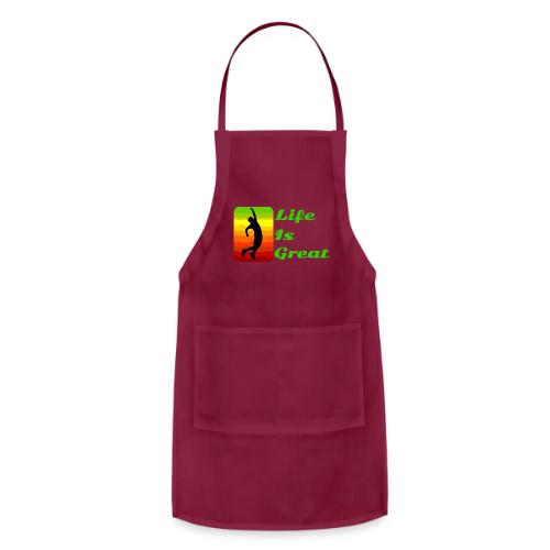 Life Is Great - Adjustable Apron