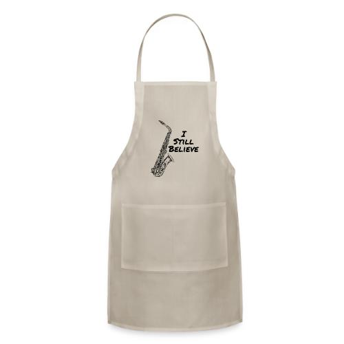 I Still Believe - Adjustable Apron