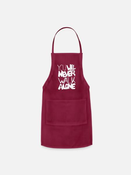 You will never walk alone - Adjustable Apron - burgundy