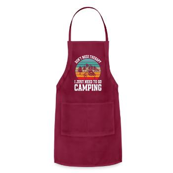 Don´t Need Therapy Just Need To Go Camping - Adjustable Apron - burgundy - Front - Julia (174cm)