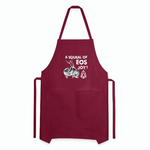 A SQUEAL OF EOS JOY! T-SHIRT - Adjustable Apron