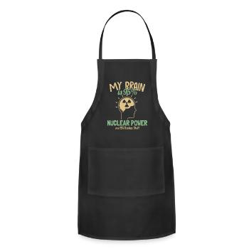 My Brain is 95% Nuclear Power Uranium Nuclear - Adjustable Apron - black - Front - Julia (174cm)