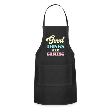 Good Things Are Coming - Adjustable Apron - black - Front - Julia (174cm)