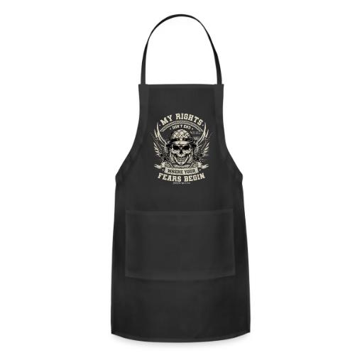 My Rights Don't End Where Your Fears Begin - Adjustable Apron