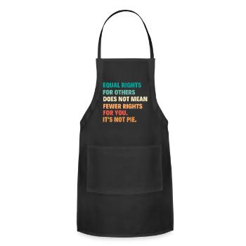 Equal Rights For Others Does Not Mean Fewer Rights - Adjustable Apron - black - Front - Julia (174cm)