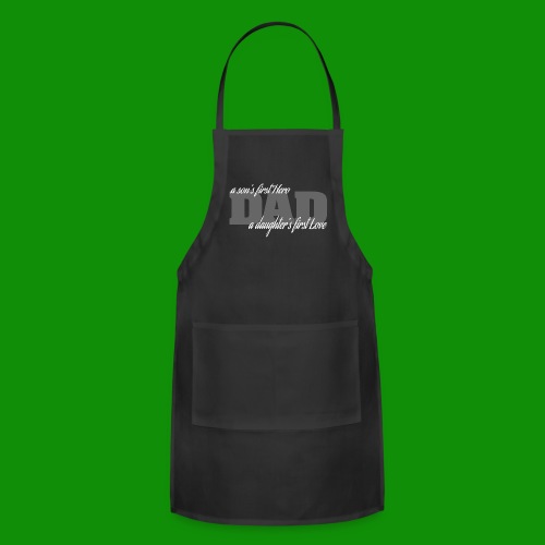 First Hero First Love Dad - Adjustable Apron