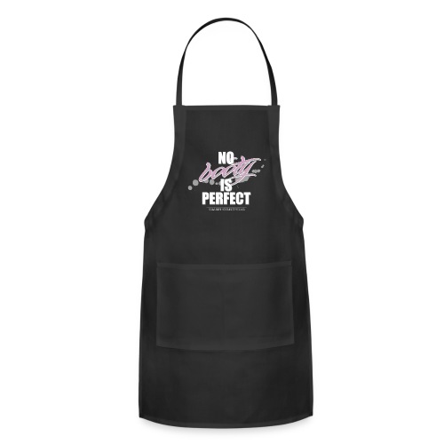 No booty is perfect - Adjustable Apron