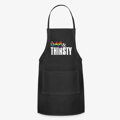 Gay and Thirsty LGBTQ Pride Flag - Adjustable Apron