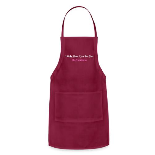 I Only Have Eyes For You - The Flamingos/Pink - Adjustable Apron