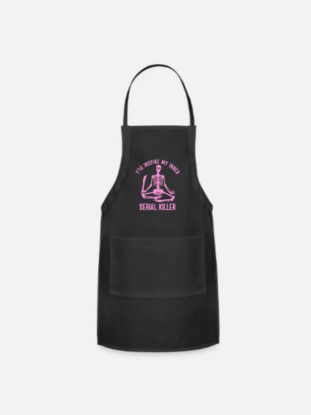 You Inspire My Inner Serial Killer - Adjustable Apron - black