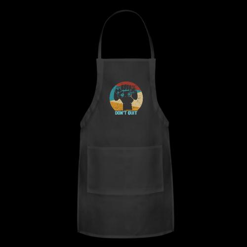 Don't Quit (Gaming Fist) - Adjustable Apron